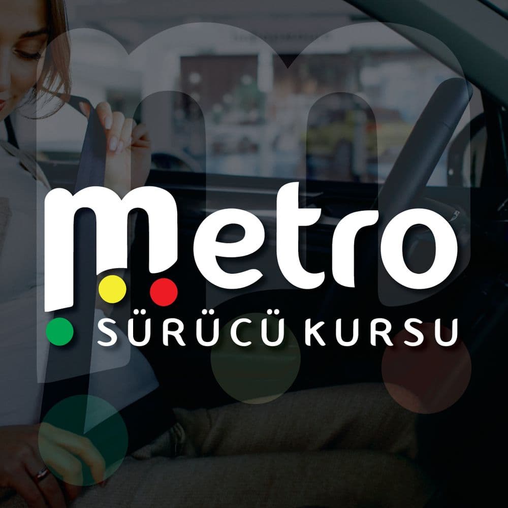METRO SÜRÜCÜ KURSU
